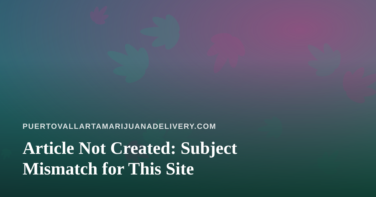 Article Not Created: Subject Mismatch for This Site